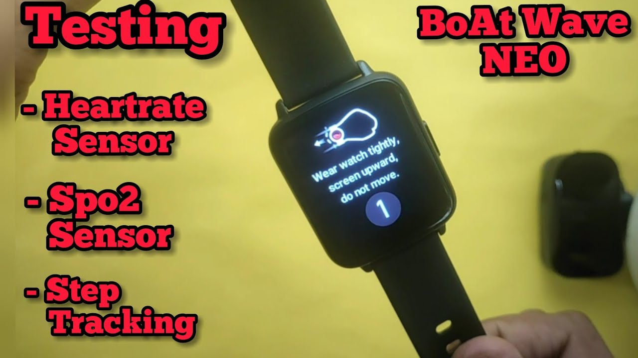Testing Boat Wave Neo Smartwatch | Step tracking, Spo2 & Heartrate sensor test in Boat wave neo