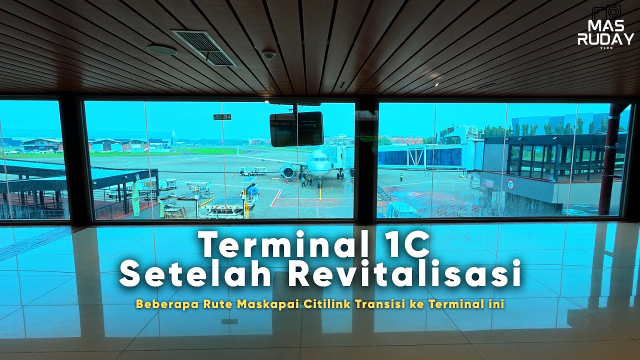 VLOG #1 Terminal 1C Bandara International Soekarno Hatta Setelah Revitalisasi dan Kembali Beroperasi