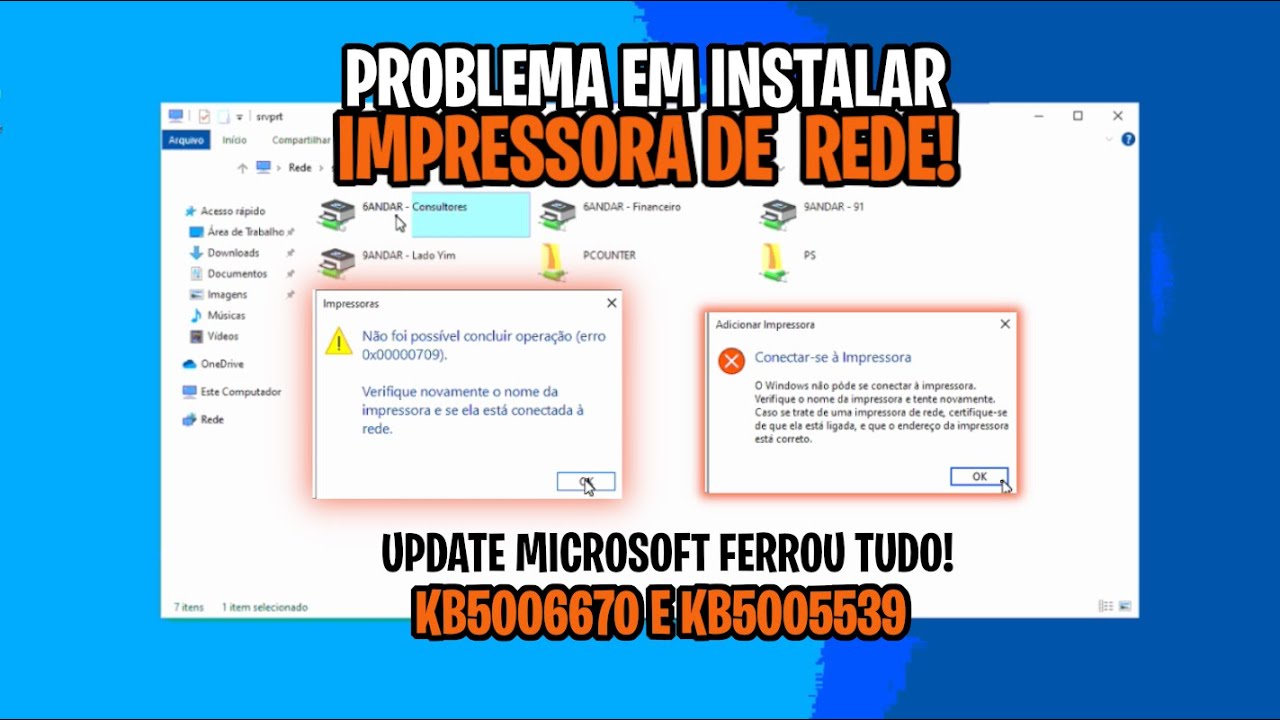 ERRO NÃO FOI POSSÍVEL CONCLUIR OPERAÇÃO (0X00000709) AO TENTAR