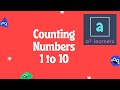 Counting 1 to 10 | Pre-School &amp; KG | ASquare Learners | Educational Videos For Kids