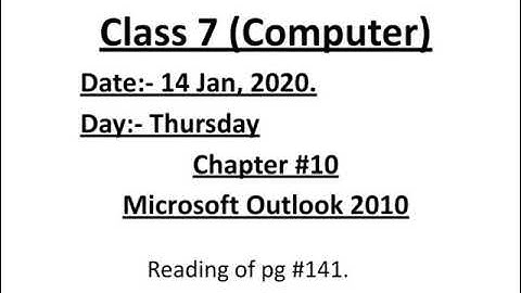 Class 7(Computer), Chapter #10 Reading of pg#141.