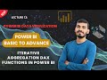 13.Iterative Aggregation DAX Functions In Power BI | Power BI | Basic To Advance | Hindi