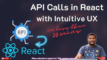 Make API Calls in React JS with Intuitive UX & UI in less than 20 mins | Praveen Kumar Purushothaman