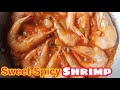 SWEET AND SPICY SHRIMP || by Qui Charmzz Channel