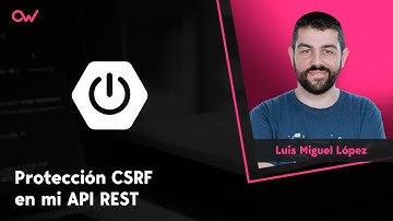PROTECCIÓN CSRF EN MI API REST