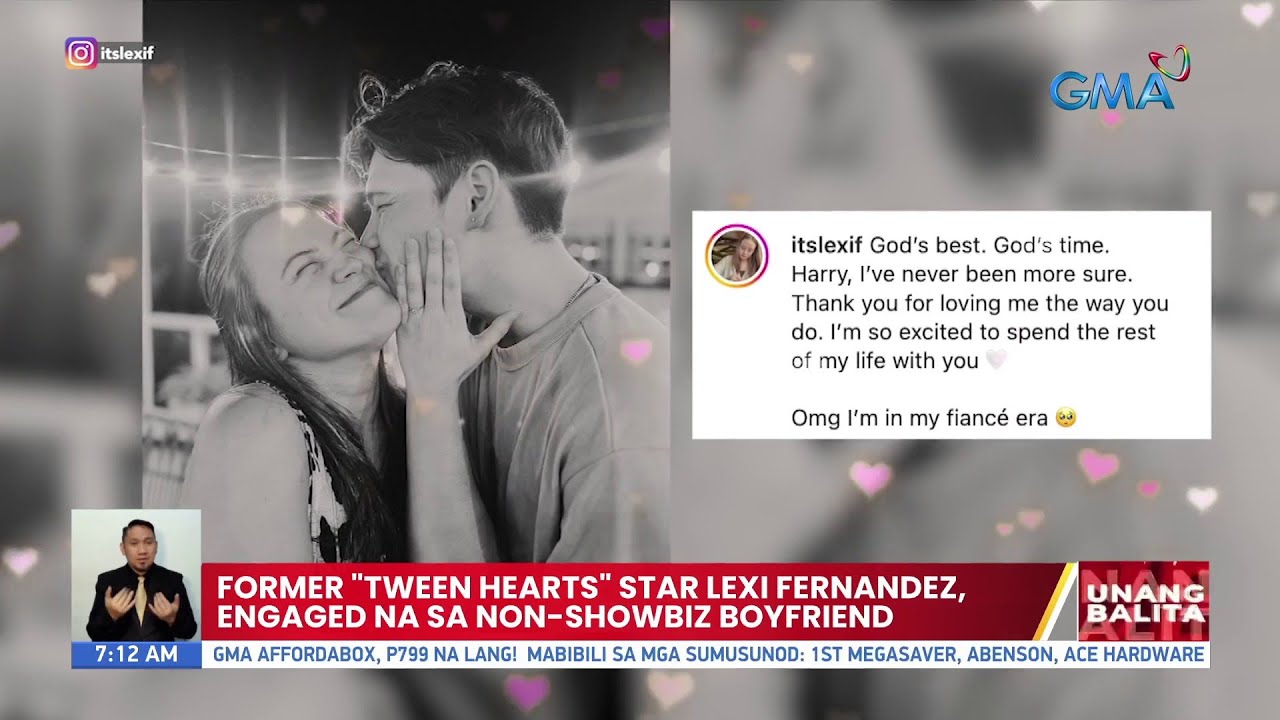 Former "Tween Hearts" start Lexi Fernandez, engaged na sa