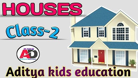 Houses || Class 2