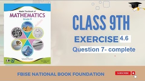 Class 9 Maths| National Book Foundation Exercise 4.6 Question 7-onwardsl |Science with Saadia