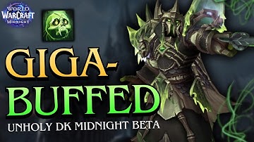 From WORST to TOP DPS!! / Unholy DK buffs / Midnight Beta
