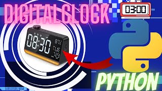 Digital clock using Python