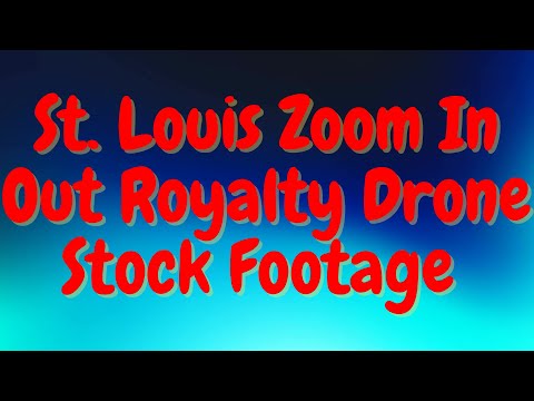 St. Louis Zoom In Out Royalty Drone Stock Footage