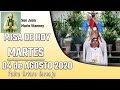 MISA DE HOY martes 04 de agosto 2020 - Padre Arturo Cornejo