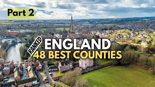 Ranking 48 Counties Of England (Worst To Best) Part 2