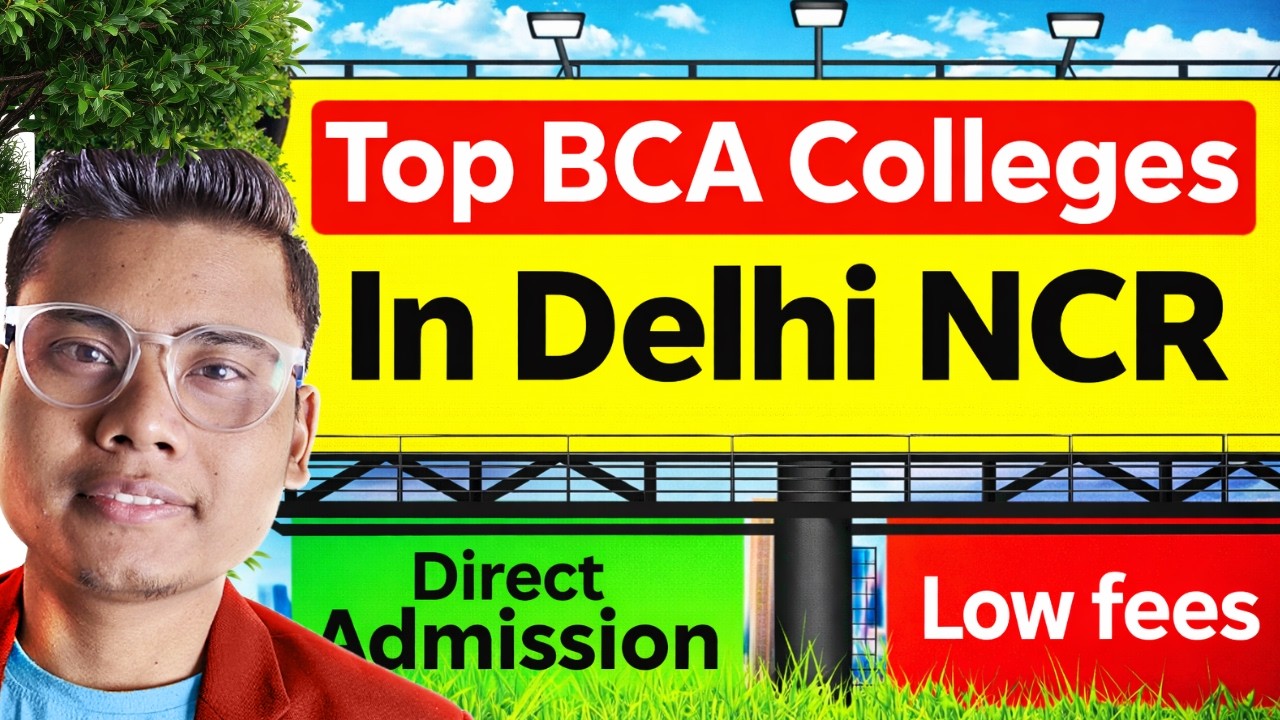 Top BCA Colleges in Delhi NCR 🎓 Direct Admission + Low Fees - YouTube