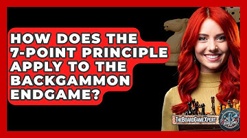 How Does The 7-point Principle Apply To The Backgammon Endgame? - The Board Game Xpert