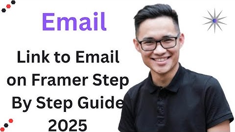 How to Link to Email on Framer   Step By Step Guide 2025