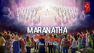 MARANATHA Tuhan Datang #019