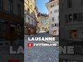 Lausanne Switzerland Swiss Switzerland Nature