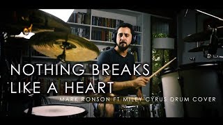 Nothing breaks like a heart / Mark Ronson ft Miley Cyrus / Drum Cover by Alvaro Pruneda