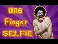 КАК Я УЧИЛСЯ ДЕЛАТЬ ONE FINGER SELFIE!!!