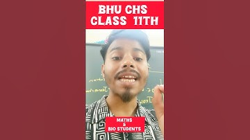 BHU CHS Class 11th 2025 ||Maths |Biology #bhuchs2025   #bhuchsclass11
