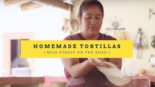 Learning to Make Homemade Tortillas | Milk Street on the Road screenshot 4