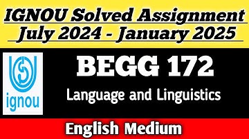 BEGG 172 Solved Assignment 2024-25 || begg-172 solved assignment in English ||#easylearning