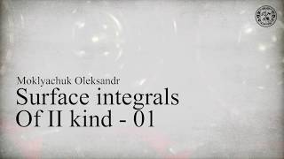 Surface integral of II kind - 01: theoretical part