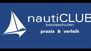 Nauticlub Bootsschulen - Nauticlub Praxis Verleih