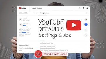 How to Set Upload Default Settings in YouTube Studio (2025) | Youtube With Saave