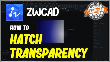 ZWCAD How To Hatch Transparency