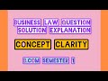 Business law| Ans explanation