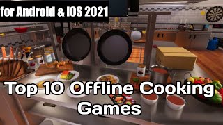Top 10 Offline Cooking Games for Android & iOS 2021 screenshot 1