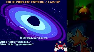 DIA DO MOONLEAP / Live dia 11/04/2024
