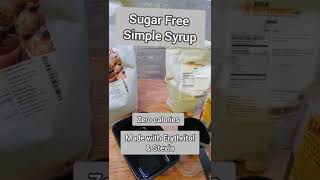 Sugar Free Simple Syrup (Erythritol & Stevia)