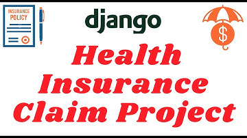 Building Health Insurance Project in Django  #1