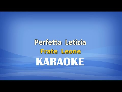 perfetta-letizia-karaoke-(frate-leone)