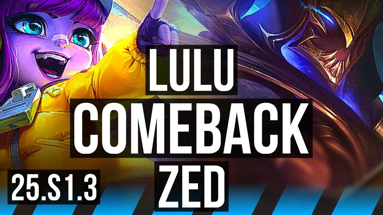 LULU vs ZED (MID) | Comeback | KR Grandmaster | 25.S1.3