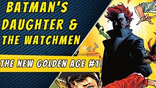 Batman&#39;s Daughter | The New Golden Age #1