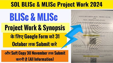 SOL BLISc, MLISc Project Work & Synopsis 2024 | How to make, Guidelines, last date (All details)
