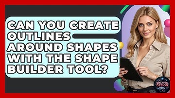 Can You Create Outlines Around Shapes With The Shape Builder Tool? - Graphic Design Nerd