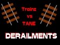 TANE vs Trainz Derailments