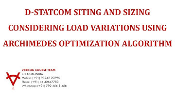 D-STATCOM SITING AND SIZING CONSIDERING LOAD VARIATIONS USING ARCHIMEDES OPTIMIZATION ALGORITHM