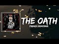 Chinx, DJ Drama &amp; French Montana - The Oath Lyrics