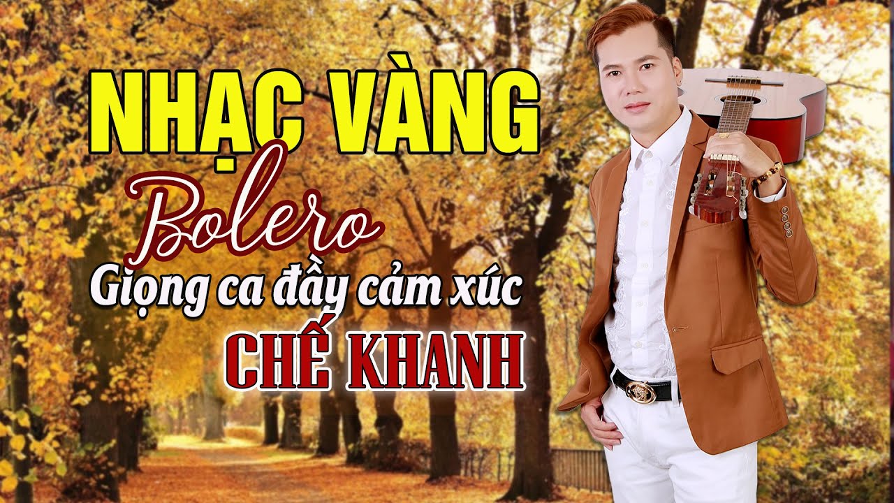Lk Mưa Buồn Qua Phố Vắng Nhạc Vàng Bolero Bất Hủ Cùng Năm Tháng | CHẾ KHANH Giọng Ca Độc  Lạ Cảm Xúc