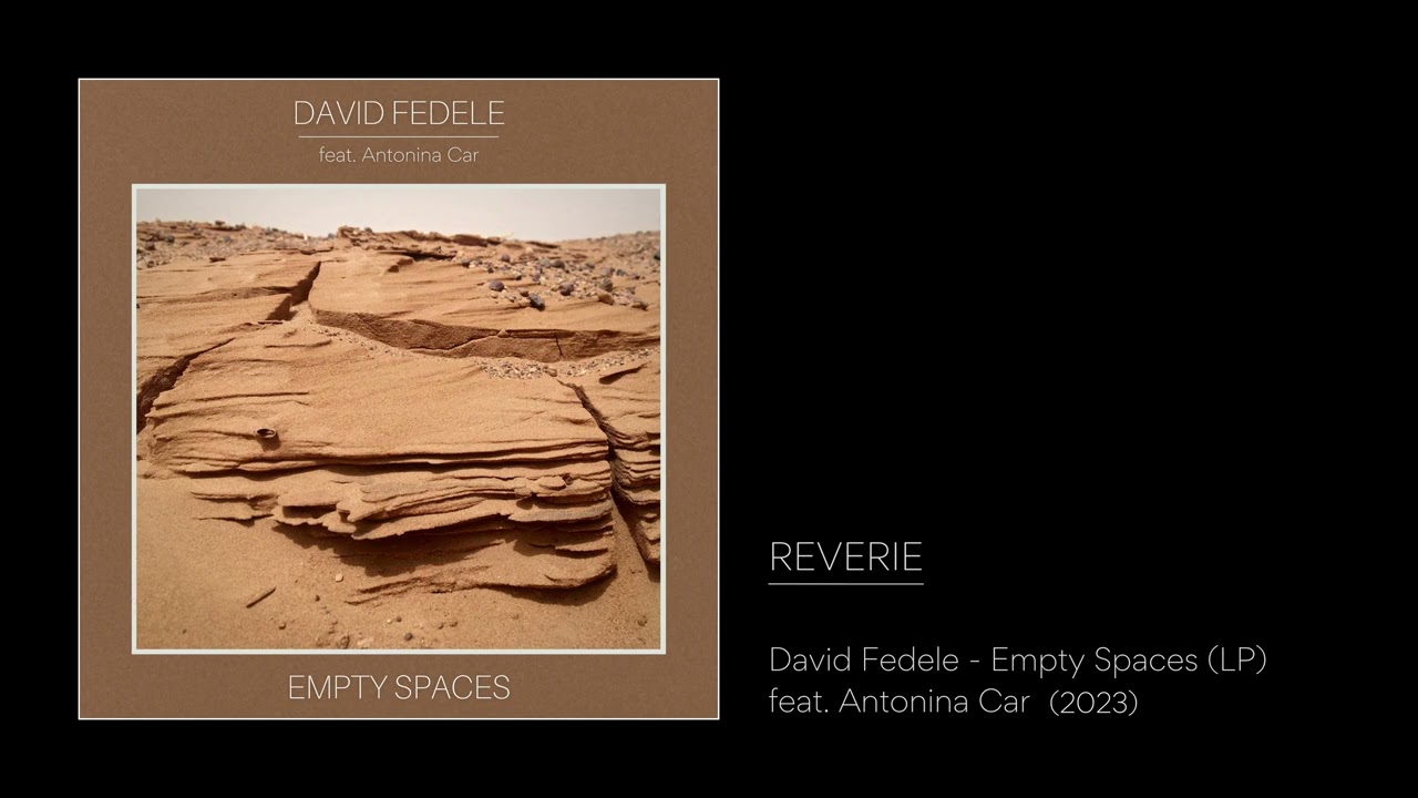 Watch David Fedele - "Reverie" (from EMPTY SPACES - feat. Antonina Car) on YouTube Watch David Fedele - "Reverie" (from EMPTY SPACES - feat. Antonina Car) on YouTube