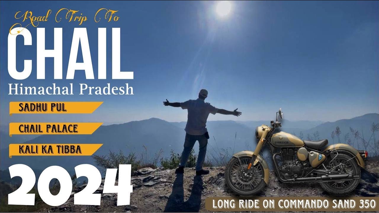 Bike Ride to Chail Himachal Pradesh | Sadhu Pul | Kali Ka Tibba | Commando Sand 350 On Mountains