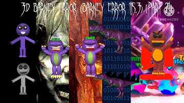 3D Barney Error (Barney Error 115.3) [Part 21]