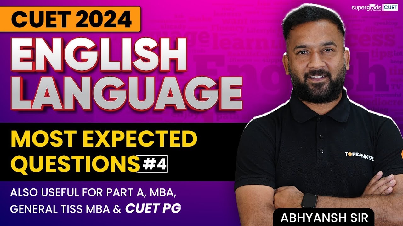 CUET 2024 English Language | Most Expected Questions | Class 4 - By ...