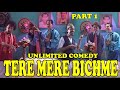 Tere mere bich me   superhit comedy  part 1  jg production